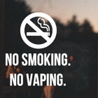 No smoking, No vaping