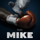 MIKE: Сериал о Майке Тайсоне