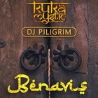 DJ PILIGRIM & KUKA MYSTIC: BENAVIS